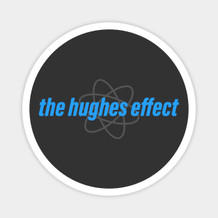 The Hughes Effect Atom Logo Magnet